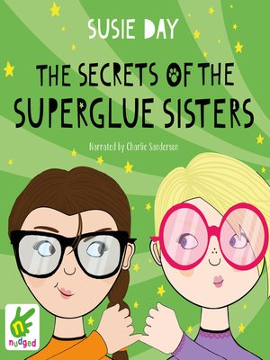 cover image of The Secrets of the Superglue Sisters